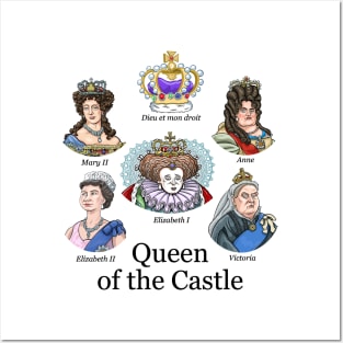 Queen of the Castle Posters and Art